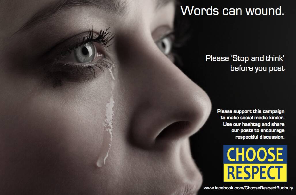 Choose Respect Bunbury have launched a new campaign to remind the community that words on social media can cause harm. Use the #chooserespect online to encourage respectful discussion. 