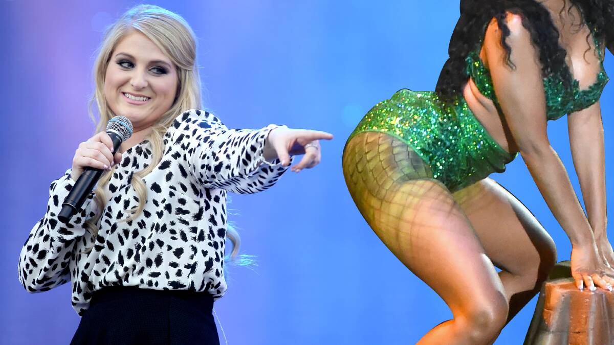 Mandurah Mail deputy editor Kate Hedley is sick to death of hearing songs about booty like including All That Bass by Meghan Trainer and Anaconda by Nicky Minaj. Photos sourced from Getty Images.