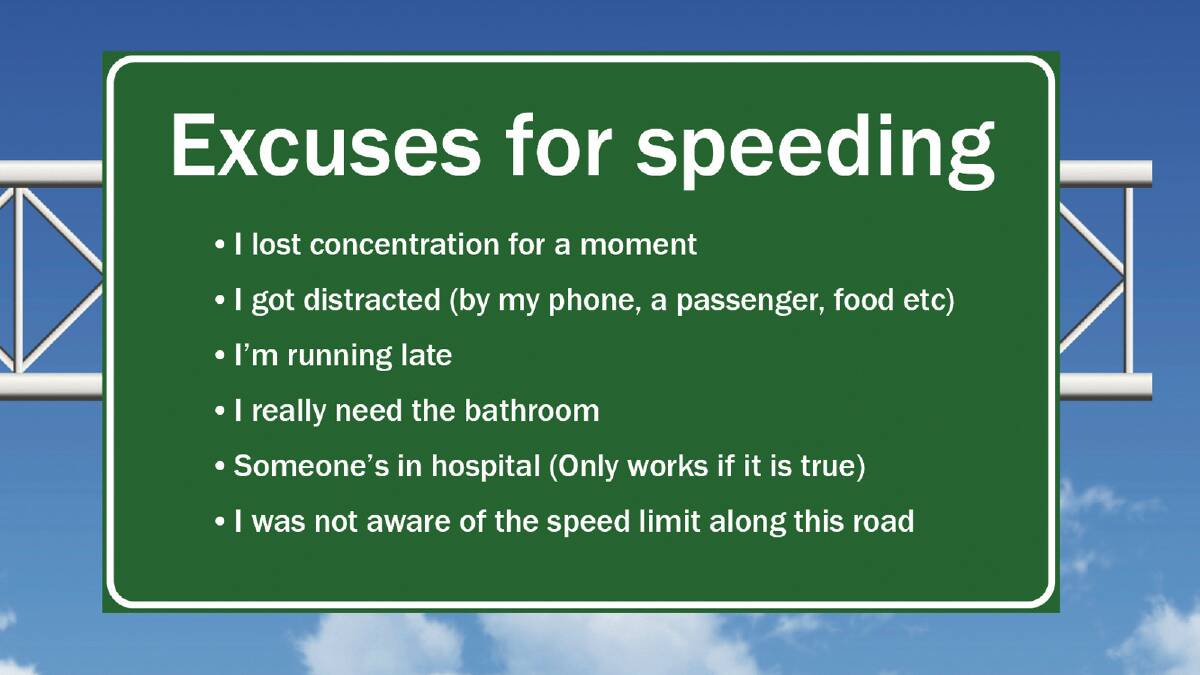 Some of the top excuses for speeding according to traffic police officers. 