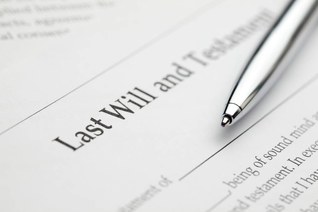 Last will: Nearly half of all Australians die without a will. Protect your family and friends by being prepared.